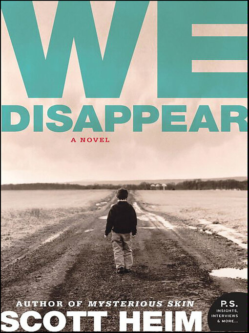 Title details for We Disappear by Scott Heim - Available